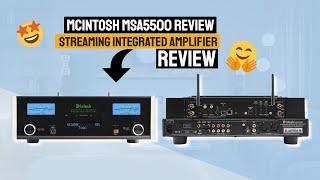 McIntosh MSA5500 Review – The Ultimate Streaming Integrated Amplifier! 