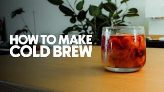 How to make cold brew coffee