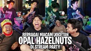 Berbagai macam joget Opal Hazelnut di stream party bang Upi