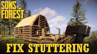 Fix Stuttering Problem | How to Fix Sons of the forest FPS Drops | Easy Tutorial