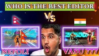 NEFOLI VS VASU 777 Editing  | One Of The Best Editor? @nefoli @Vasu777