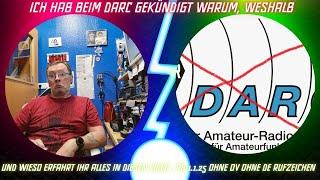 Warum ich nicht mehr beim DARC bin erfahrt ihr in diesen Video  #DARC, #Amateurfunk, #CB Funk