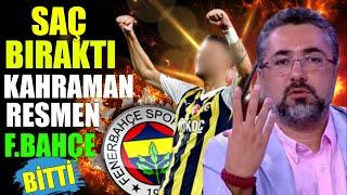 Serdar Ali Çelikler kovuldu Yeni Kahraman Resmen Fenerbahçe'de..