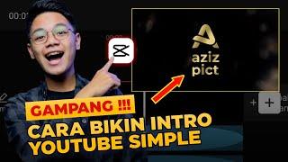 GAMPANG‼️ CARA MEMBUAT INTRO YOUTUBE DI CAPCUT - tutorial membuat intro logo cinematic di hp android