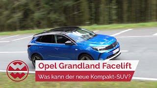 Opel Grandland Facelift (2021): Was kann der neue Kompakt-SUV? - World in Motion | Welt der Wunder