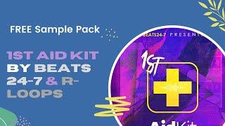 1st Aid Kit - FREE Sample Pack by Beats24-7 #1stAidKit #Beats247