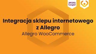 Allegro WooCommerce - Integracja sklepu internetowego z Allegro - WP Desk