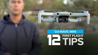 12 First Flight Tips - Mavic Mini Beginners Setup Guide Part 2 of 2