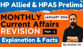 HP Allied & HPAS 2024 | Current Affairs Revision Series | Jan. 2024 (Part - 1) with Explanation