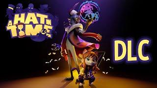 A Hat In Time DLC Part 2 | Tsuyoki wo kujiki, yowaki wo tasukeru.