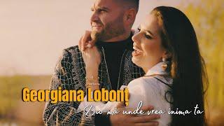 Georgiana Lobont - Du-ma unde vrea inima ta ( official video )