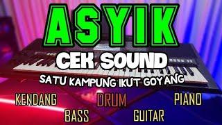 CEK SOUND ASYIK SATU KAMPUNG IKUT GOYANG