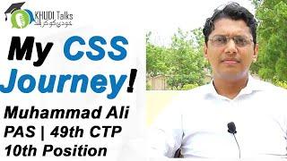 My CSS Journey | Muhammad Ali | 10th Position | Assistant Commissioner | Khudi Talks