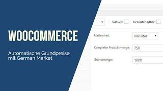 WooCommerce Automatische Grundpreisberechnung mit German Market