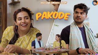 Husband VS Wife (PAKODE) || @MayankMishra @SwaraTheArtist