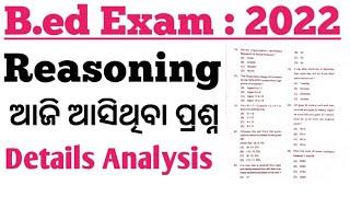 Bed Entrance 2022 || Reasoning Questions Details Analysis