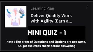 Mini Quiz-1 || Deliver Quality Work with Agility