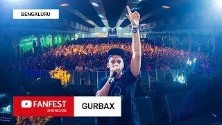 Gurbax @ YouTube FanFest Showcase Bengaluru 2018