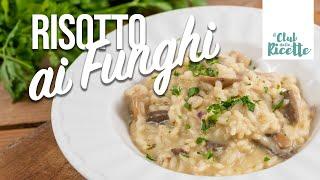 Ricetta Risotto ai Funghi Cremoso