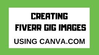 Creating Fiverr Gig Images I Using Canva.com | Ace It With Ava