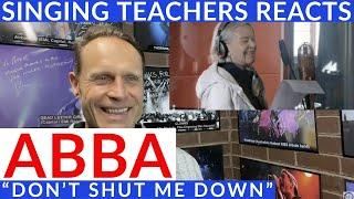 VOICE COACH REACTS TO ABBA "DON'T SHUT ME DOWN"