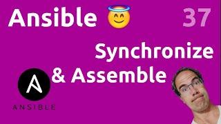 Synchronize & Assemble modules - #Ansible 37