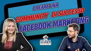 Facebook Community: Come creare una community di successo su Facebook?