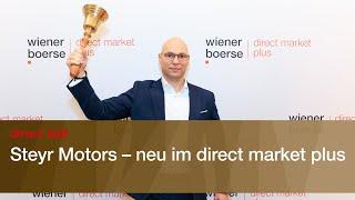 Steyr Motors neu an der Wiener Börse – DIRECT TALK