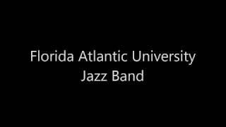 FAU Jazz Band - Sing Sing Sing