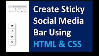 How To Create a Sticky Social Media Bar using HTML and CSS | How to make Sticky Social Media Icons