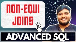 NON EQUI JOINS IN SQL | Advanced SQL | Ashutosh Kumar