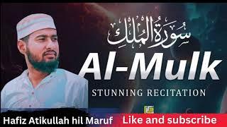 Surah mulk#beautiful quran recitation #tilawat by atikullahil maruf#official #masha Allah