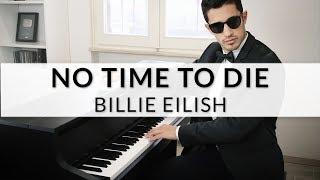 No Time To Die - Billie Eilish (007 Soundtrack) | Piano Cover + Sheet Music