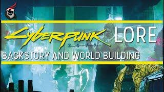 Cyberpunk 2077 Backstory Explained - Cyberpunk Lore