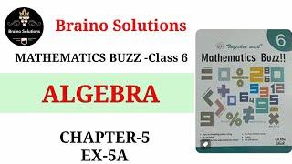 Mathematics buzz IRachna SagarIClass 6I Ex -5AIChapter 5I AlgebraI@Braino Solutions