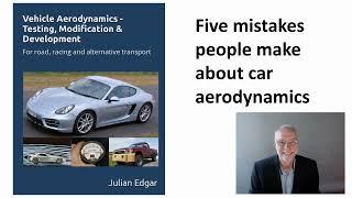 Five mistakes people make about car aerodynamics