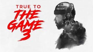 True To The Game 3(2021) Full Movie Review | Malik Barnhardt  | Starletta DuPois