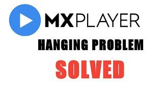 How to Fix Mx Player Video Hanging Problem|Mx Player Video Stuck Problem Solved|Abhiz Media