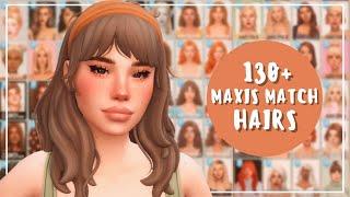 130+ BEST MAXIS MATCH HAIRS + CC LINKS! - the sims 4: custom content haul
