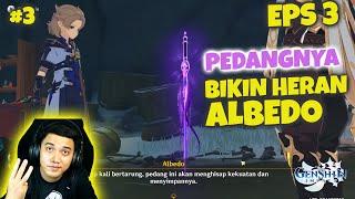PEDANG "FASTERING DESIRE" MAKIN KUAT, BIKIN HERAN ALBEDO !! (Genshin Impact Indonesia |  ALBEDO #3 )
