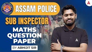 Assam Police SI Previous Question Paper Maths | Assam Police SI Maths Questions | By Abhijit Sir