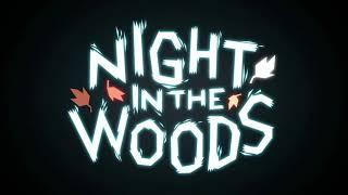 Night in the Woods OST - Douchebag Song Ver.2