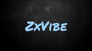 ZxVibe Music - Trailer (2020)