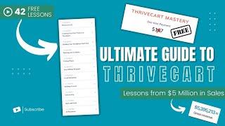 Ultimate ThriveCart Course (Normally $197, Now FREE)