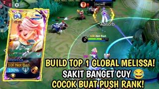 BUILD TOP 1 GLOBAL MELISSA! | BUILD MELISSA TERSAKIT 2025 ! MELISSA MOBILE LEGENDS!