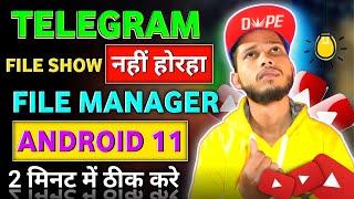 how to fix telegram files | folder not showing in file manager android 11 | 2021 problem solved | Ws