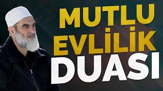 MUTLU EVLİLİK DUASI. EVİNİZDE GÜLLER AÇACAK | Nureddin Yıldız