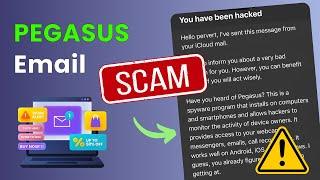 Pegasus Scam Email - Don't Fall for This Clever Trap!