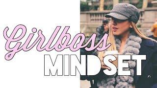 My GirlBoss Essentials! | How I Cultivate My Mindset