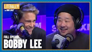 Bobby Lee and Rob Lowe Talk Dating, Sobriety & Wayne’s World | Literally! with Rob Lowe